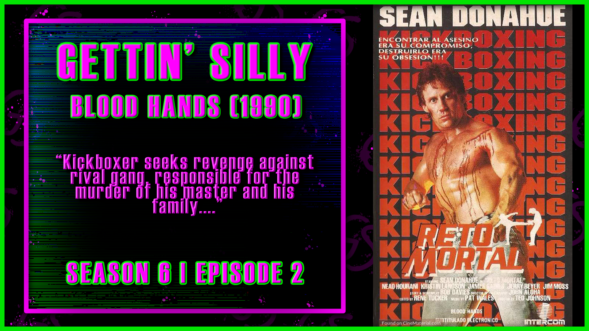 GETTIN’ SILLY – Blood Hands (1990)