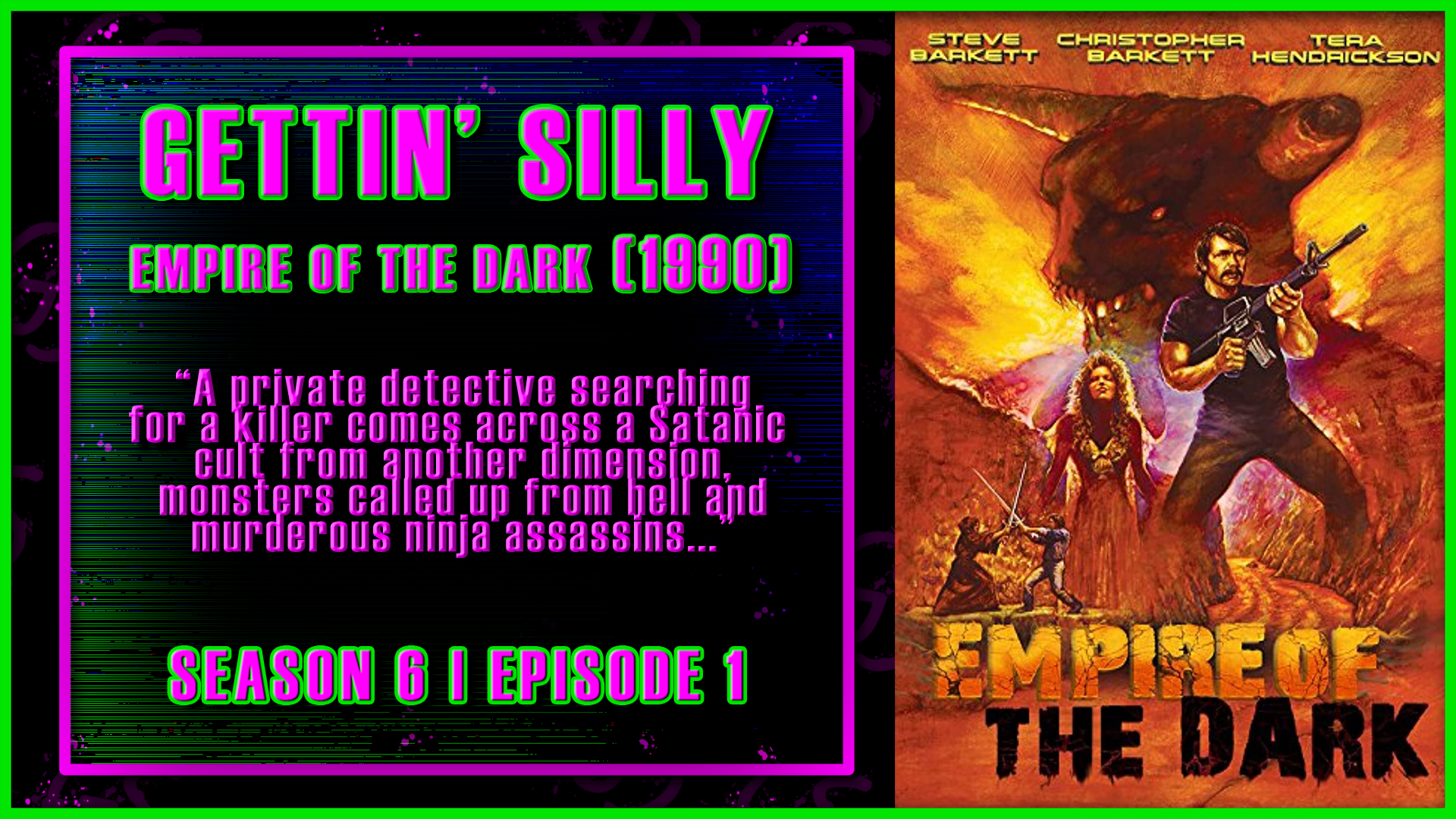 GETTIN’ SILLY – Empire Of The Dark (1990)