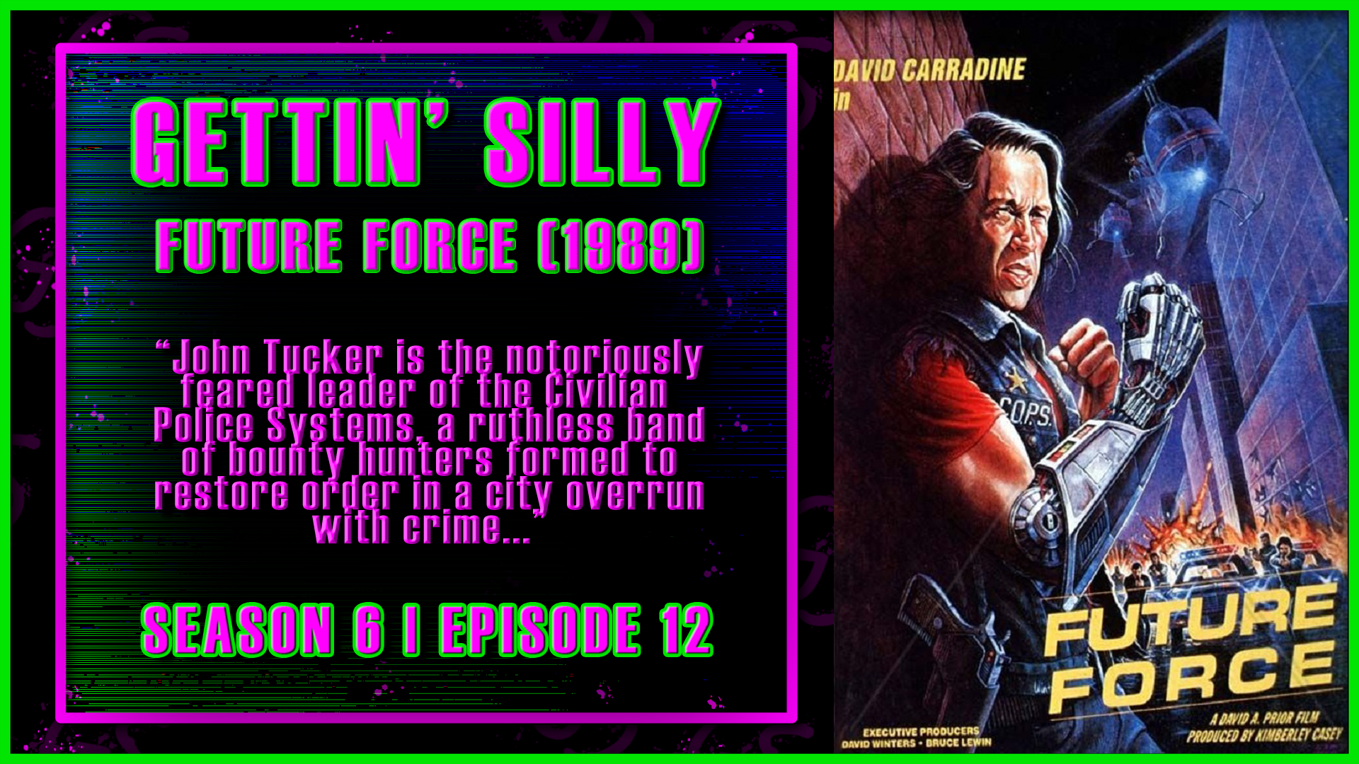 GETTIN’ SILLY – Future Force (1989)