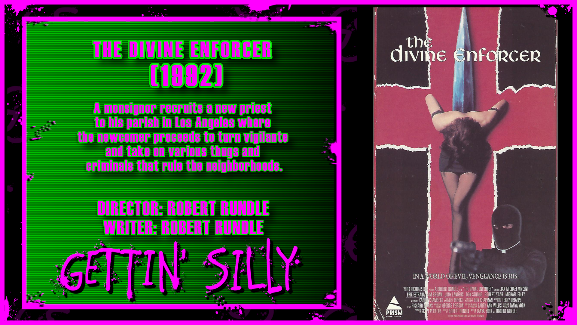 GETTIN’ SILLY – The Divine Enforcer (1992)