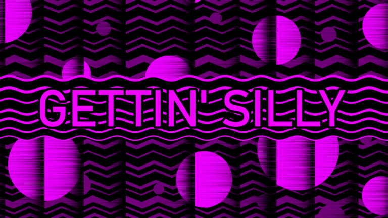 GETTIN' SILLY THUMBNAIL